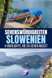 Slowenien Sehenswurdigkeiten 4 Highlights Die Du Sehen Musst Slowenien Urlaub Slowenien Und Reisen