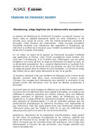 Vous êtes un particulier et vous avez une question sur un achat immobilier, un problème de voisinage, une question liée à un le conseil national des barreaux, responsable du traitement, met en œuvre un traitement de données. Frederic Bierry Parlement Europeen Strasbourg Siege Legitime De La Democratie Europeenne Dans Une Tribune J Appelle Les Parlementaires Europeens A Boycotter La Session De Bruxelles La Session De Strasbourg Du Parlement