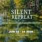 Silent Retreat June 2026