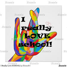 I Really Love School Poster Zazzle Com In 2021 School Posters Sign Language Art Poster