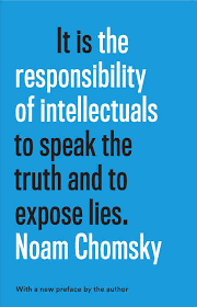 Quotations by noam chomsky, american activist, born december 7, 1928. Chomsky Info Books Book Excerpts