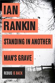 Maybe you would like to learn more about one of these? Standing In Another Man S Grave By Ian Rankin
