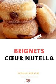 Beignets Cœur Nutella Recette Beignet Nutella Beignet Nutella Recette Beignet
