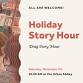 Holidays Story Hour