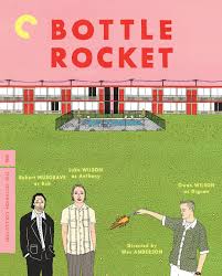Bottle Rocket (1996) | The Criterion Collection