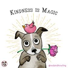 Kindness Is Magic Animal Quotes Dog Love I Love Dogs
