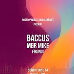 Rooftop Noise Presents: Baccus & MGR Mike