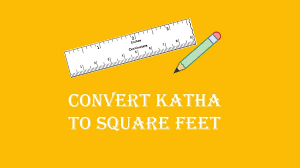 Convert Katha To Square Feet Sq Ft Land Measurement