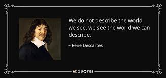 When we see, what do we see? Top 25 Quotes By Rene Descartes Of 156 A Z Quotes