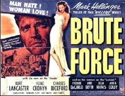 Movie Review: BRUTE FORCE (1947).