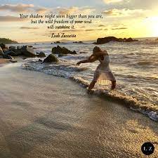 Quote Of The Day 9 Your Shadow Might Seem Bigger Than You Are Leah Zaccaria