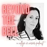 Beyond the Bell Podcast