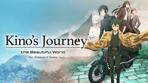 Anime Review Kino S Journey The Beautiful World 2017 Kino S Journey Dark Anime Beautiful World