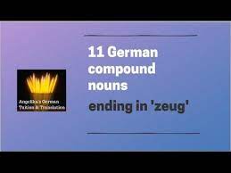 So Much Stuff 11 German Compound Nouns Ending In Zeug Compound Nouns German Words Nouns