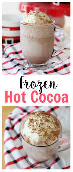 Hot Cocoa Ice And Milk Blend Together For This Delicious And Creamy Frozen Hot Cocoa Frozen Hot Chocolate Recipe Frozen Hot Chocolate Hot Chocolate Recipes