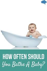 Baby Bathing Tips How Often Should You Bathe A Baby Baby Bath Time New Baby Products Newborn Bath