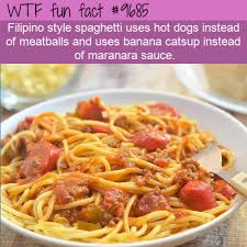 Wtf Facts Funny Interesting Weird Facts Filipino Style Spaghetti Filipino Style Hot Dog Recipes