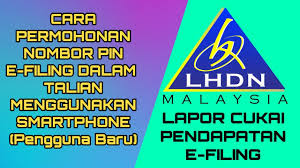 Lembaga hasil dalam negeri (lhdn) adalah satu organisasi yang diberi tanggungjawab untuk menguruskan cara pengumpulan cukai serta penggunaan kutipan wang cukai. Cara Mohon Nombor Pin E Filing Dalam Talian Guna Smartphone Youtube