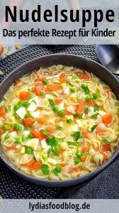 Nudelsuppe Mit Mohre Und Ei Lydiasfoodblog Rezept Nudelsuppe Rezept Rezepte Nudelsuppe