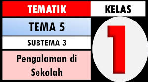 Soal latihan kelas 1 sd tema 5 subtema 4 pengalaman yang berkesan. Soal Tematik Kelas 1 Tema 5 Subtema 3 Dan Kunci Jawaban Pengalaman Di Sekolah Youtube