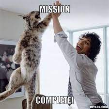 Mission Complete Memes