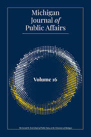 mjpa volume 16 by michigan journal of public affairs issuu