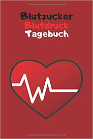 A b e denn ich kann schon wieder laufen b c#m morgens, mittags, abends, ich. Blutzucker Blutdruck Tagebuch Fur Diabetiker Auch Insulin Spritzen 108 Wochen Din A5 Diabetes Typ 1 2 Bluthochdruck Pass Cover Rot Mit Herz German Edition Berlin Kreativwerkstatt Tagebuch Blutzucker Und Blutdruck 9798646860331