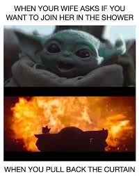 Me going to the clubs. 27 Baby Yoda Memes You Need Like A Jedi Needs The Force Let S Eat Cake