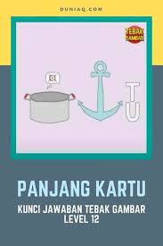 1 20 beserta gambarnya lengkap. Kunci Jawaban Tebak Gambar Level 12 Lengkap Ragam Informasi