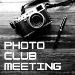 Photography Club Meeting