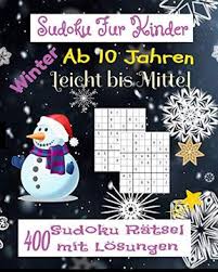 Es öffnet sich ein dialogfeld, in dem sie drucken anwählen können. Libro Sudoku Fur Kinder Ab 10 Jahren Winter Leicht Bis Mittel 400 Sudoku Ratsel Mit Losungen Geschenk Fur Kinder Denksport Fur Kinder Zum Knobeln Einfach Zu Losende Libro En Aleman Glowers Publishing