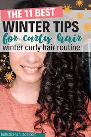 By making your hair as smooth as possible, you're reducing the formation of friction between the strands. 11 Curly Hair Tips For Winter The Holistic Enchilada Curly Hair Clean Beauty