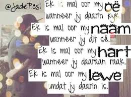 Mal Oor Jou Afrikaanse Quotes Afrikaans Quotes Romantic Quotes