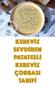 Kerevizli Patates Corbasi Tarifi Kevserin Mutfagi Yemek Tarifleri Yemek Tarifi Yemek Tarifleri Yemek Tarifler