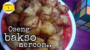 Mabe mama terharu setelah coba bakso super pedas hehe restoran : Resep Oseng Bakso Mercon Sambal Bakso Pedas Menu Harian Simple Dan Enak Youtube