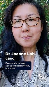 Joanne Loh explains critical minerals