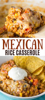 Mexican Rice Casserole Mexican Food Recipes Recipes Mexican Casserole Recipe