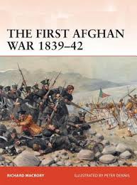 The First Afghan War 1839–42: Invasion ...
