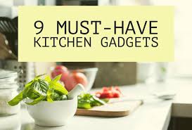 Maybe you would like to learn more about one of these? 9 Must Have Kitchen Gadgets Techlicious