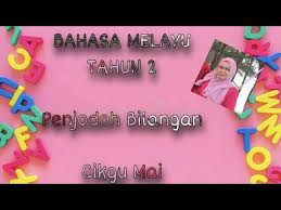 ( orang batang ekor buah) 2. Bahasa Melayu Tahun 2 Penjodoh Bilangan Keluarga Berhemah Youtube