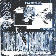 Blade of Mercy - song and lyrics by Psychxplaya | Spotify