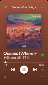 Song Of Faith Christiansong Oceans Hillsongunited Hillsong Music Spotify Christian Song Faith Christian Songs Hillsong United Oceans Songs