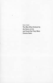 87 likes · 10 talking about this. Keren Cytter The Man Who Climbed Up The Stairs Of Life And Found Out They Were Cinema Seats Frankfurter Kunstverein