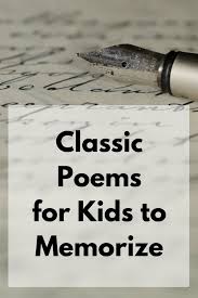 The first student recites their first poem and only asks for the prompter's help if needed. The Best Classic Poems For Kids To Memorize