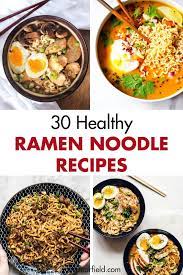 30 Healthy Ramen Noodle Recipes Healthy Noodle Ramen Ramennoodlerecipes Recipes Saus Noodle Recipes Easy Healthy Ramen Healthy Ramen Noodle Recipes