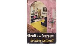 Our paths in life led us apart; Strait And Narrow Amazon De Cotterell Geoffrey Fremdsprachige Bucher