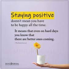 Staying Positive Doesn't Mean You Have To Be Happy All The Time