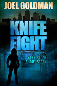 Little jacob hughes is a character in the grand theft auto series who appears as the tritagonist and a friend in grand theft auto iv. Knife Fight Alex Stone Mystery 0 5 By Joel Goldman