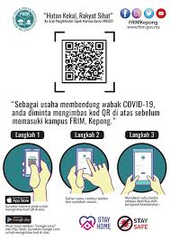 Pada beberapa model telefon bimbit, kod itu boleh sama ada dalam bentuk nombor atau dalam bentuk kod bar. Scan Before Entering Frim Starting 1 June Forest Research Institute Malaysia Frim