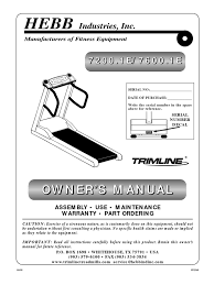 According to some trimline owners, one thing they didn't like about their treadmill is that its user's manual is a little light on information. Trimline 7600 Treadmill Heart Rate